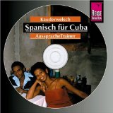  - Kauderwelsch, Spanisch für Cuba Wort für Wort