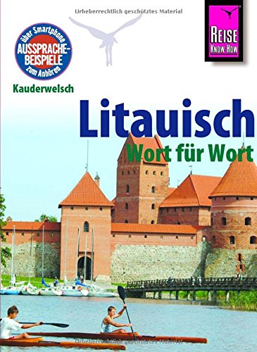  - Reise Know-How Kauderwelsch Litauisch - Wort für Wort: Kauderwelsch-Sprachführer Band 54