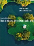 - Deutschland: Entdeckung von oben