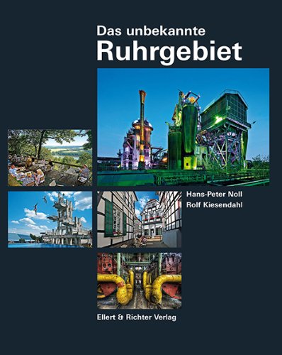  - Das unbekannte Ruhrgebiet