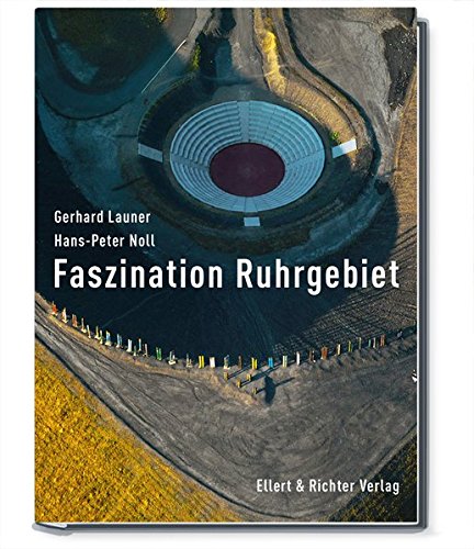  - Faszination Ruhrgebiet