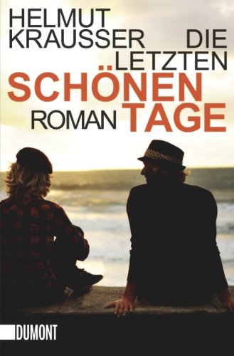 - Die letzten schönen Tage (Taschenbücher)