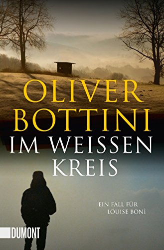 - Im weißen Kreis: Ein Fall für Louise Bonì (Taschenbücher)