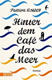  - Weihnachten im Café am Meer: Roman