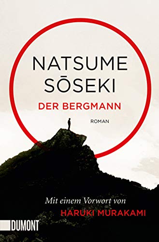 Soseki, Natsume - Der Bergmann: Roman (Taschenbücher)