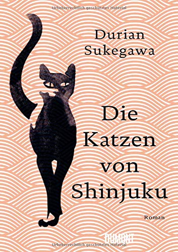 Sukegawa, Durian - Die Katzen von Shinjuku