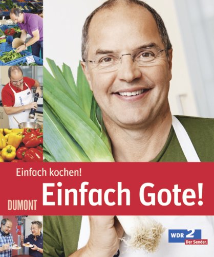  - Einfach Gote! Einfach kochen!