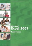  - Excel 2007 - auf einen Blick, in Farbe: Sehen und Können: Sehen und können. Bild für Bild