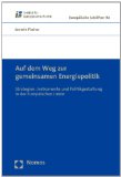  - Die Energiepolitik der EU. Europa Kompakt