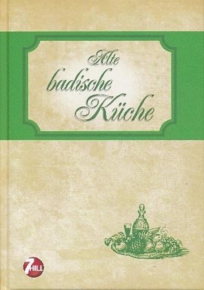  - Alte badische Küche