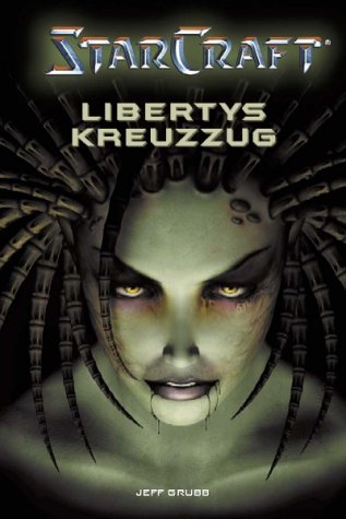 - StarCraft 01. Libertys Kreuzzug: BD 1