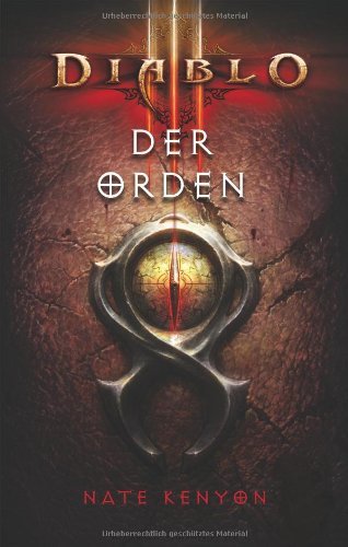- Diablo III: Der Orden (Roman zum Game)