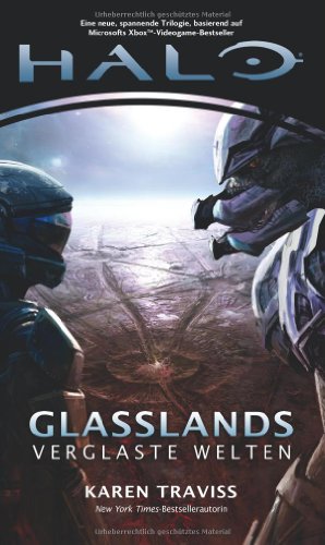 - Halo Glasslands- Verglaste Welten (Kilo-Five-Trilogie 1)