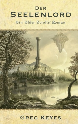 - Der Seelenlord: Ein Elder Scrolls Roman