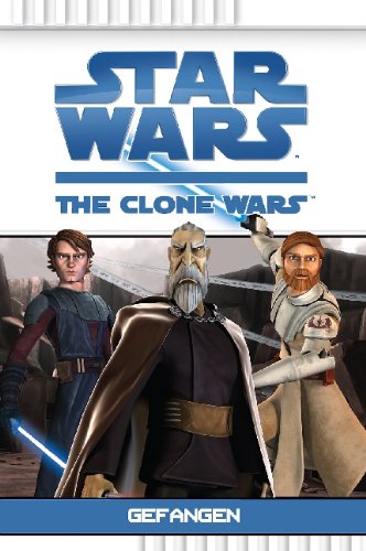 - Star Wars The Clone Wars, Bd. 2: Gefangen
