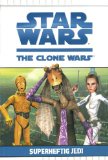  - Star Wars(TM) The Clone Wars(TM) Helden der Galaxis: Spannende Geschichten
