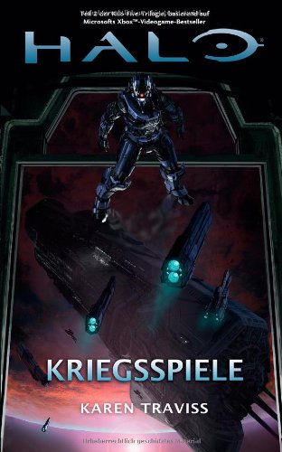 - Halo Kriegsspiele, (Kilo-Five-Trilogie 2)