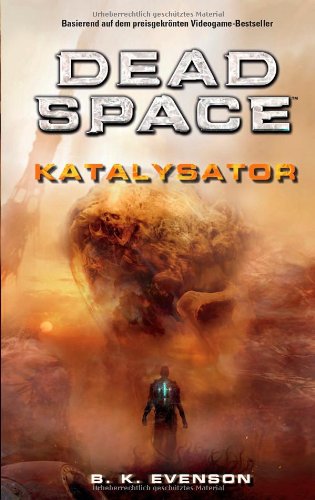 - Dead Space. Katalysator