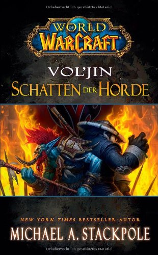  - World of Warcraft. Vol'jin - Schatten der Horde