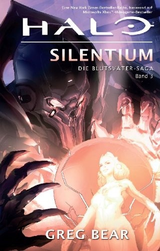 - Halo: Die Blutsväter-Saga, Bd. 3: Silentium