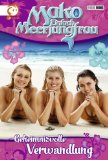 Mako-Einfach Meerjungfrau - Mako - Einfach Meerjungfrau Das Original Hörspiel zur TV-Serie, Folge 1 
