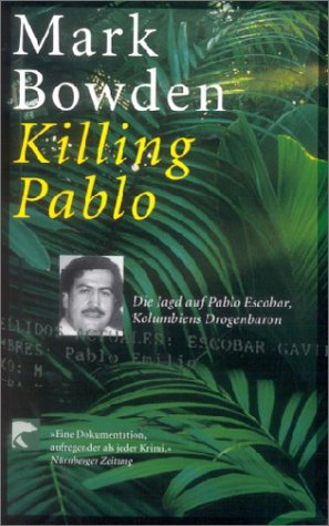  - Killing Pablo: Die Jagd auf Pablo Escobar, Kolumbiens Drogenbaron