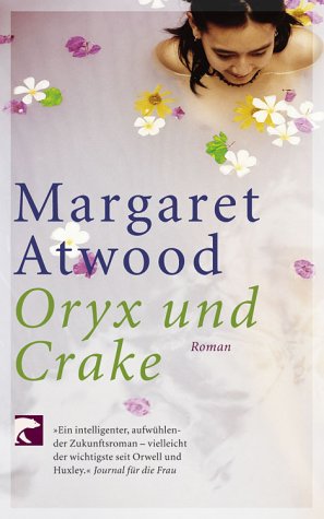 - Oryx und Crake
