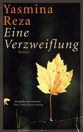 - Eine Verzweiflung. Roman