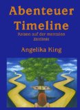  - Time Coaching: Programmieren Sie Ihre Zukunft ... jetzt!