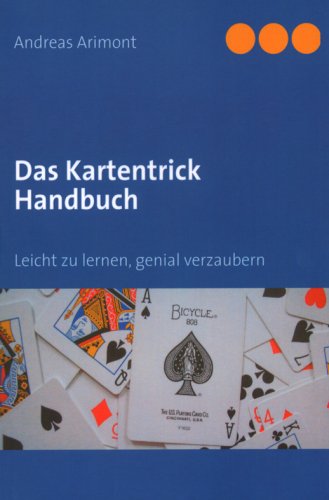 - Das Kartentrick Handbuch: Leicht zu lernen, genial verzaubern