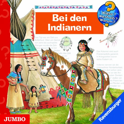 - Wieso? Weshalb? Warum? Bei den Indianern. CD