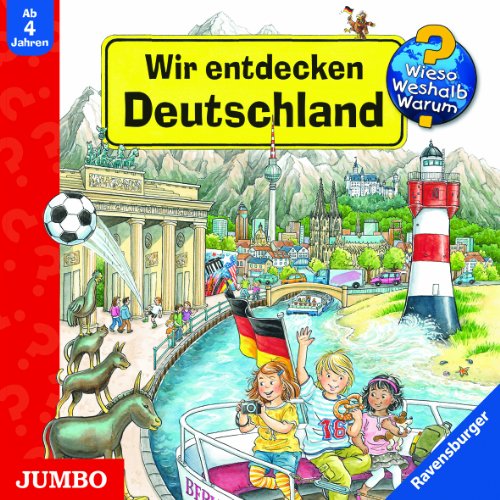 - Wieso? Weshalb? Warum? Wir entdecken Deutschland