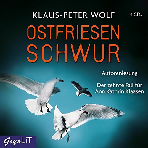  - Ostfriesenschwur: Der zehnte Fall für Ann Kathrin Klaasen (Ostfriesenkrimi)