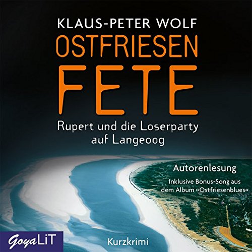 Wolf , Klaus-Peter - Ostfriesenfete: Rupert und die Loserparty auf Langeoog