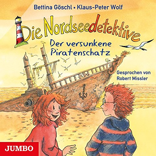 Göschl , Bettina & Wolf , Klaus-Peter - Die Nordseedetektive - Der versunkene Piratenschatz