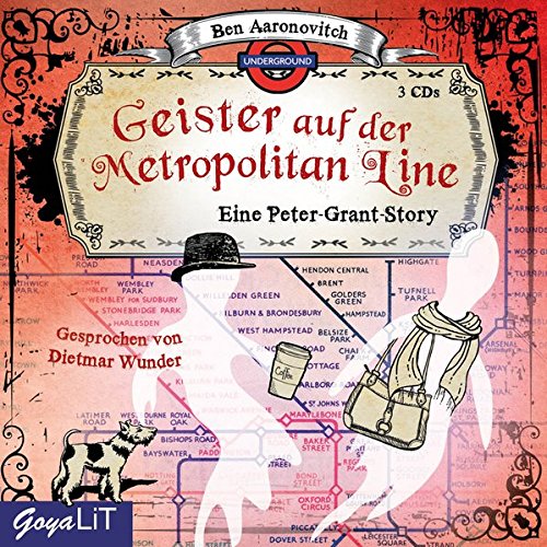 - Geister auf der Metropolitan Line: Eine Peter-Grant-Story