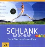  - Schlank im Schlaf für Berufstätige (Diät & Gesundheit)