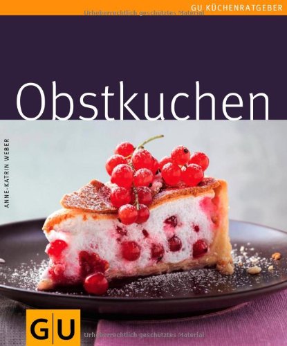  - Obstkuchen (GU Küchenratgeber Relaunch 2006)