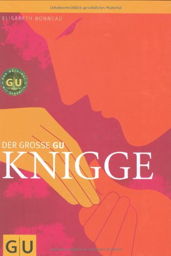 - Knigge, Der große GU (GU Einzeltitel Lebenshilfe)