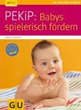 - PEKiP: Die 50 schönsten Spiele (GU Tischaufsteller P&F)