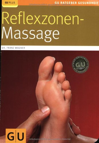  - Reflexzonen-Massage (GU Ratgeber Gesundheit)