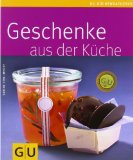  - Selbstgemacht: Kulinarische Mitbringsel