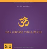  - Die sieben Schätze des Yoga (GU Reihe Einzeltitel)