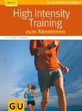  - Die 10-Minuten-Lösung: Bringen Sie sich mit Intervalltraining in die beste Form Ihres Lebens
