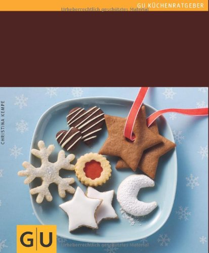  - Lieblings-Weihnachtsplätzchen (GU Küchenratgeber Relaunch 2006)