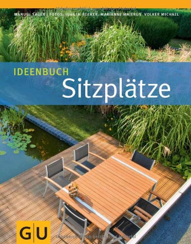- Ideenbuch Sitzplätze (GU Garten Extra)