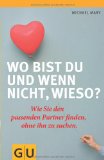  - Mythos Liebe: Lügen und Wahrheiten über Beziehungen und Partnerschaften
