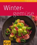  - Winterküche: Voller Wärme, Kraft und Sinnlichkeit (Themenkochbuch)