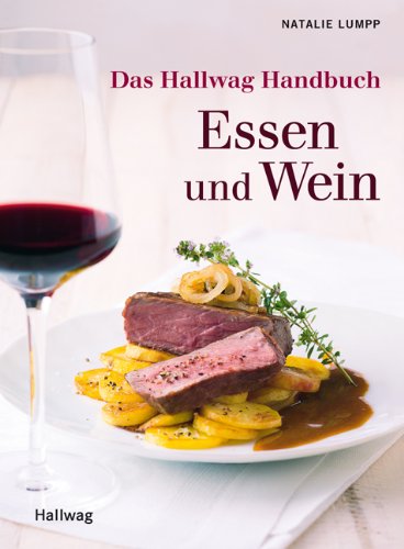 - Das Hallwag Handbuch Essen und Wein