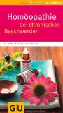  - Homöopathie: Alltagsbeschwerden selbst behandeln (Große GU Kompasse)